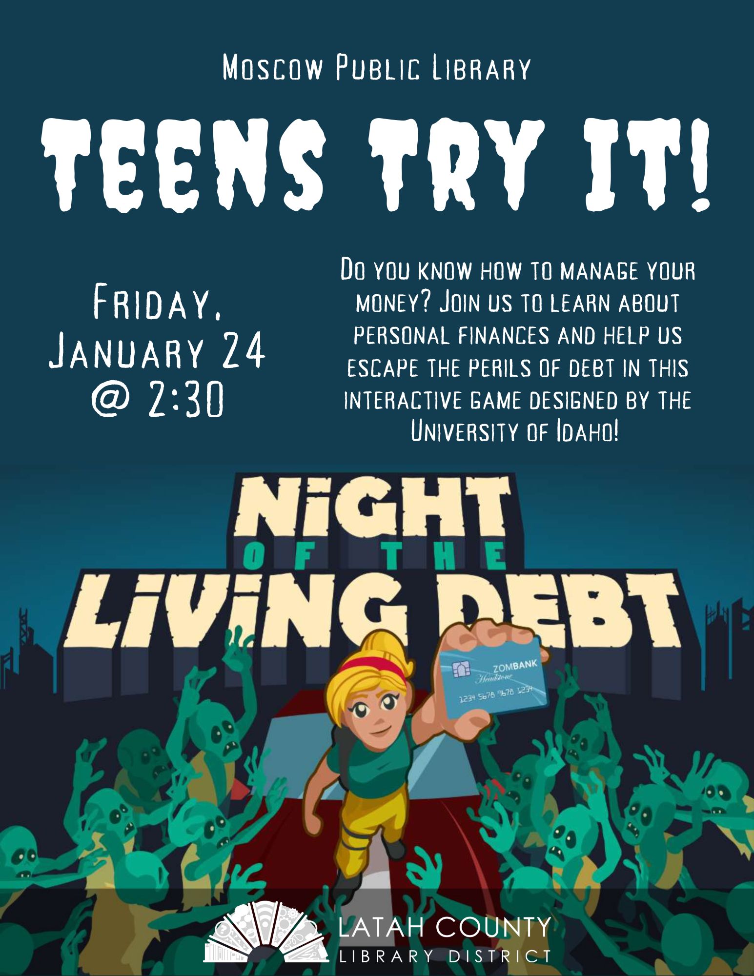 Teens Try It! January at the Moscow Public Library Friday, January 24, at 2:30