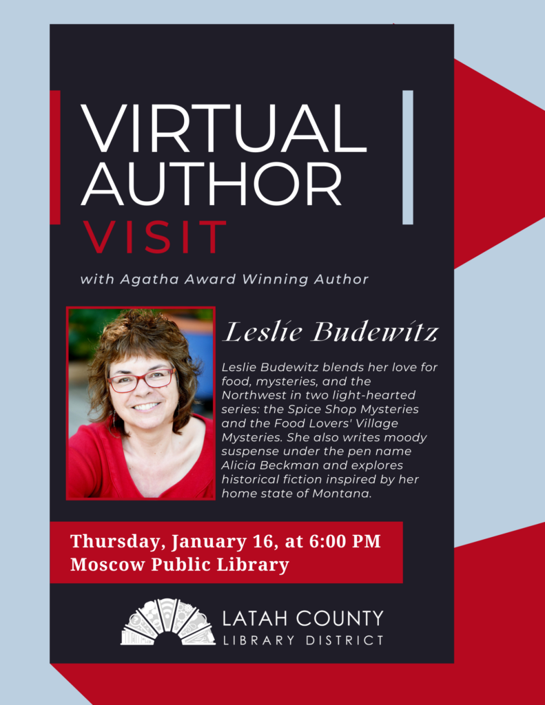 Leslie Budewitz Virtual Author Visit Thursday January 16 at 6 PM Moscow Public Library