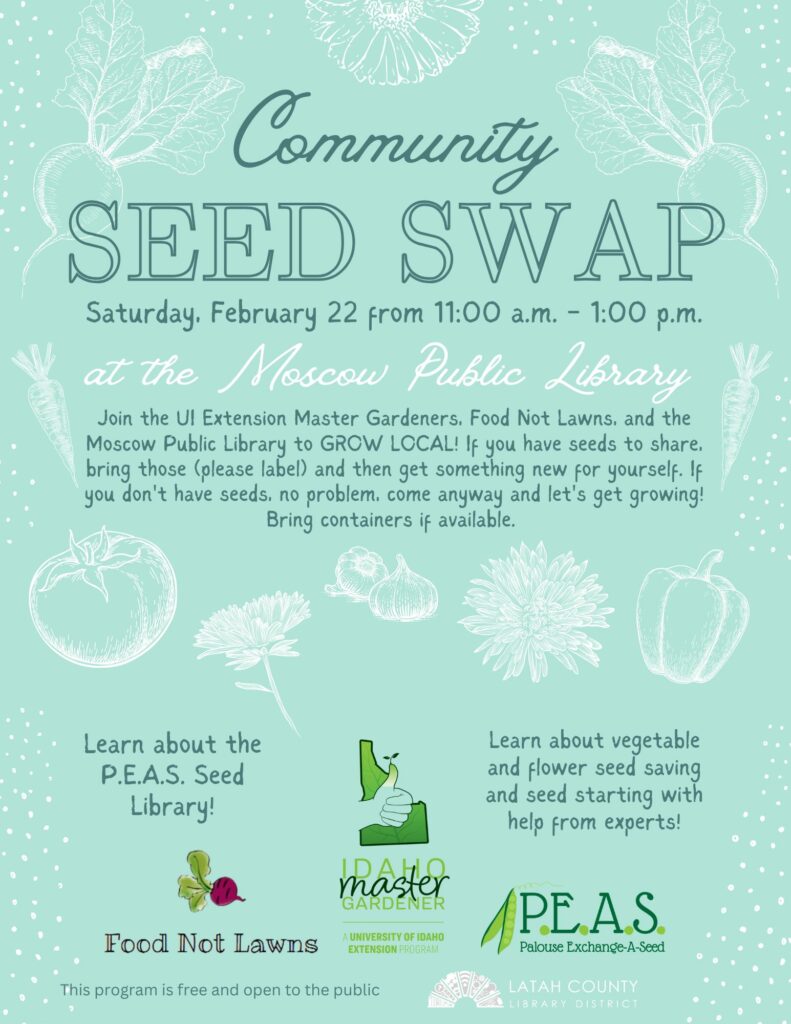 Community Seed Swap on Saturday, February 22 from 11 am to 1 pm at the Moscow public library