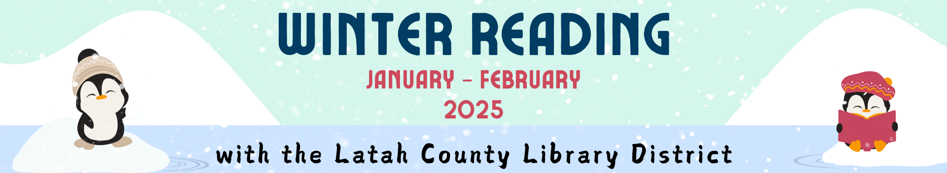 Winter Reading January through February 2025 with the latah county library district.